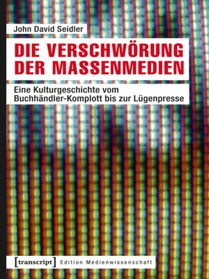 cover image of Die Verschwörung der Massenmedien